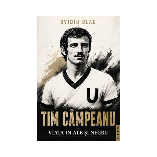 Tim Campeanu. Viata in alb si negru - Ovidiu Blag