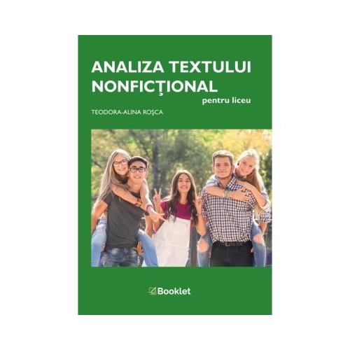 Analiza textului nonfictional pentru liceu - Alina Teodora Rosca