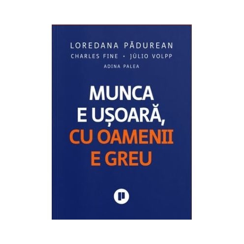 Munca e usoara, cu oamenii e greu - Charles Fine