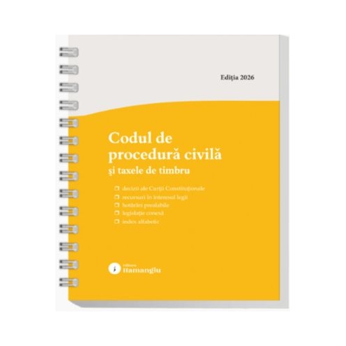 Codul de procedura civila si taxele de timbru. Actualizat la 1 septembrie 2026 - spiralat