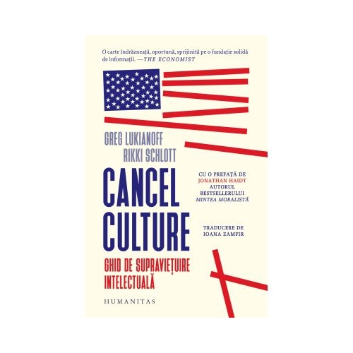 Cancel culture. Ghid de supravietuire intelectuala - Greg Lukianoff, Rikki Schlott