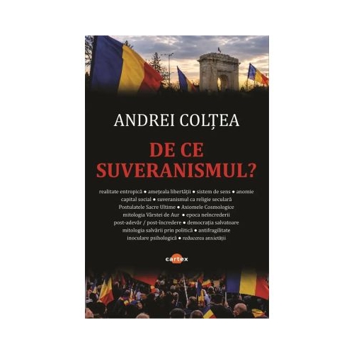 De ce suveranismul? - Andrei Coltea