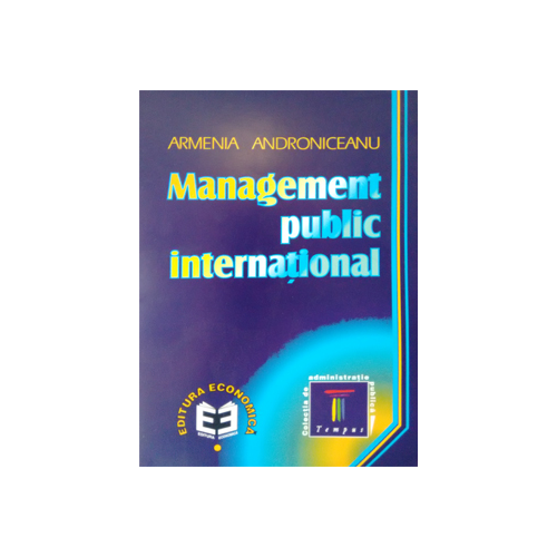 Management public international - Armenia Androniceanu