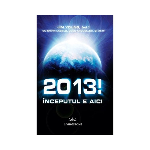 2013! Inceputul e aici - Jim Young