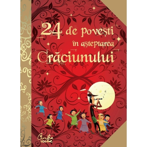 24 de povesti in asteptarea Craciunului - Anne Lanoe, editura Curtea Veche