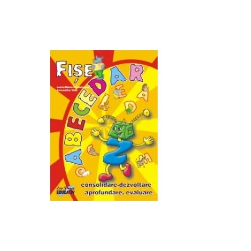 Fise abecedar - Lucia-Maria Predeteanu, Alexandra Vidu, Erc Press, Auxiliare Clasa 1, Abecedare Clasa 1