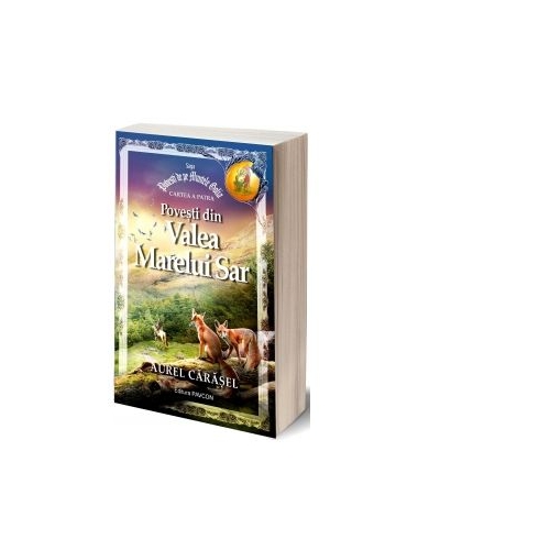 Povesti din Valea Marelui Sar - Aurel Carasel
