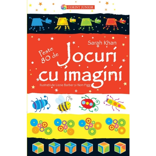 Peste 80 de Jocuri cu imagini - Sarah Khan, editura Corint Junior. Carte pentru copii