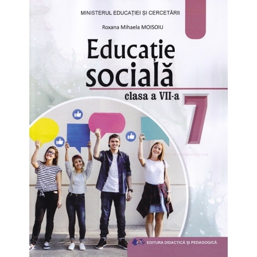 Educatie sociala. Manual clasa 7 - Roxana Mihaela Moisoiu