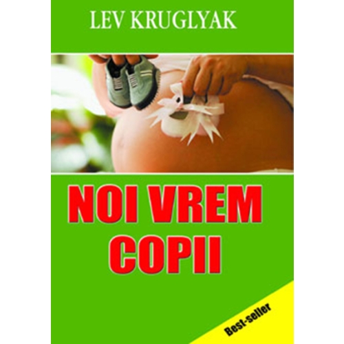 Noi vrem copii - Lev Kruglyak