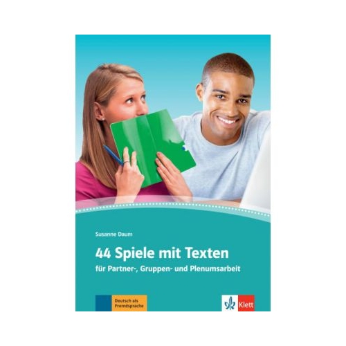44 Spiele mit Texten. fur Partner-, Gruppen- und Plenumsarbeit - Susanne Daum, editura Klett