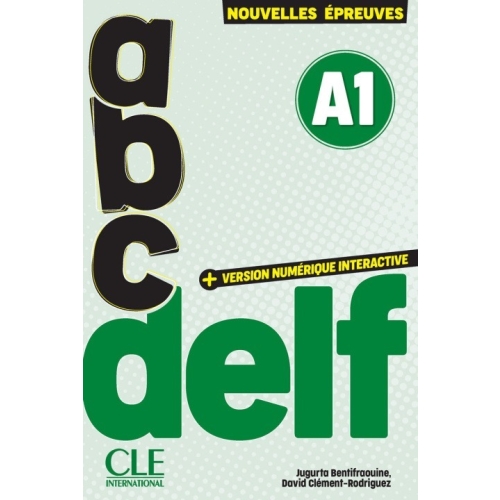 ABC DELF A1 Nouvelles épreuves 3e édition - Jugurta Bentifraouine, David Clément-Rodríguez