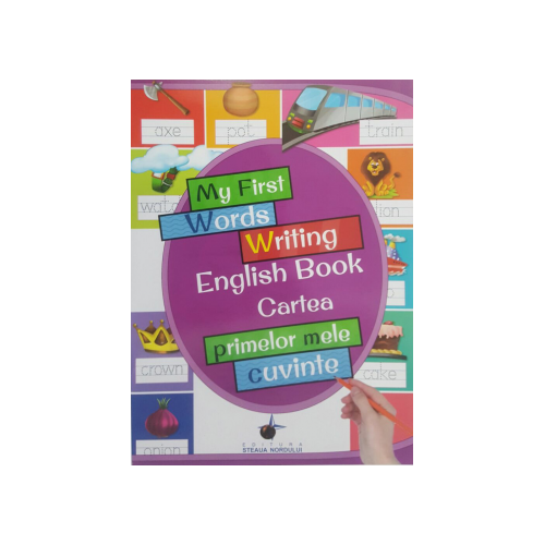 My First Words Writing English Book - Cartea primelor mele cuvinte