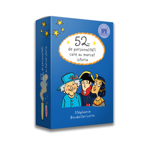 52 de personalitati care au marcat istoria - Stephanie Boudaille-Lorin, editura Didactica Publishing House