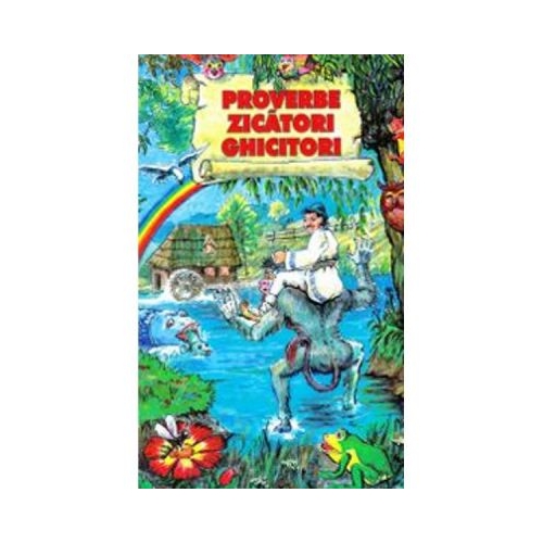 Proverbe - zicatori - ghicitori, editura Stefan