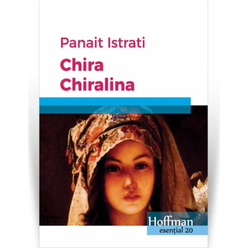 Chira Chiralina - Panait Istrati