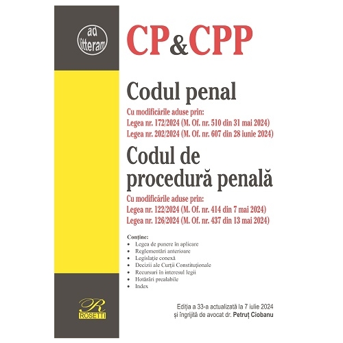 Codul penal. Codul de procedura penala. Editia a 33-a actualizata la 7 iule 2024 - Petrut Ciobanu