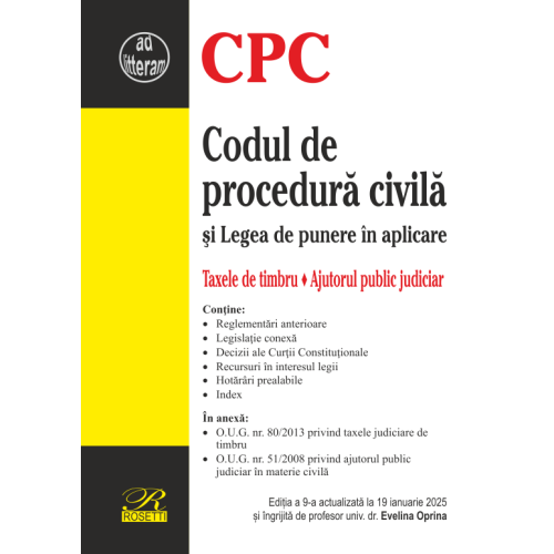 Codul de procedura civila. Editia a 9-a actualizata la 19 ianuarie 2025 - Evelina Oprina
