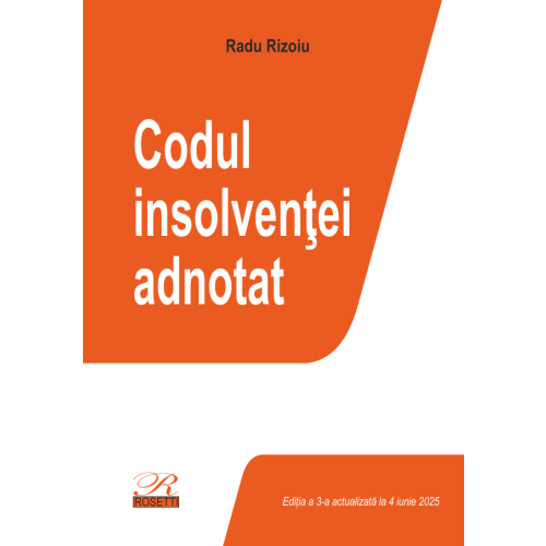 Codul insolventei adnotat. Editia a 3-a - Radu Rizoiu