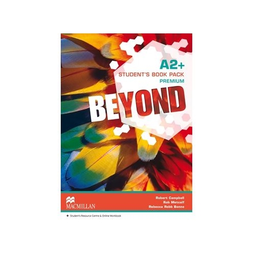 Beyond Level A2+ Student's Book Premium Pack - Robert Campbell