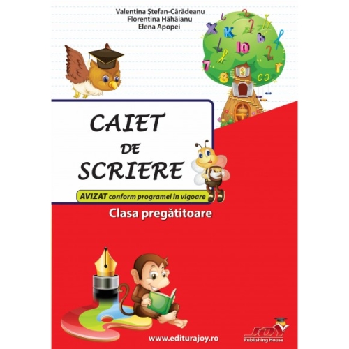 Caiet de scriere, clasa pregatitoare - Elena Apopei. Auxiliar scolar editura Joy