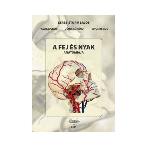 Anatomia capului si a gatului, in limba maghiara - Seres-Sturm Lajos