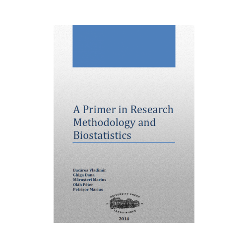 A Primer in Research Methodology and Biostatistics - Vladimir Bacarea