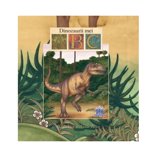 ABC. Dinozaurii mei - Luisa Adam, editura Didactica Publishing House