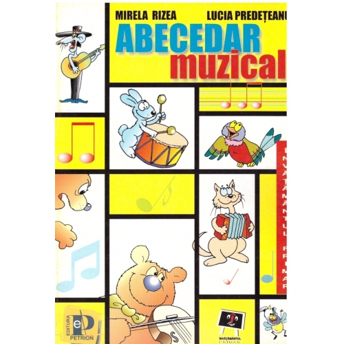 Abecedar muzical - Lucia Predeteanu, Mirela Rizea