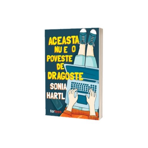 Aceasta nu e o poveste de dragoste - Sonia Hartl