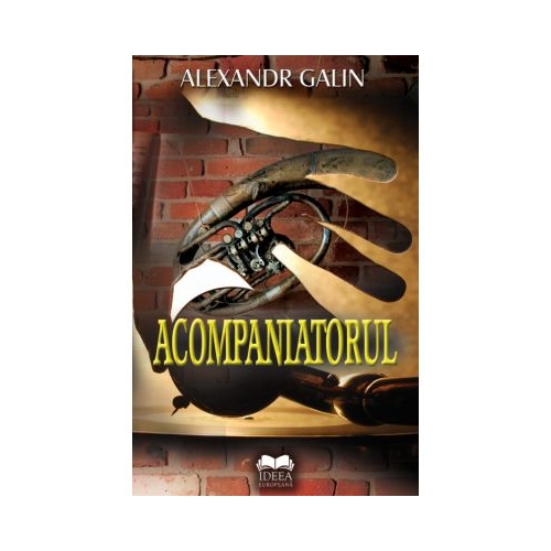 Acompaniatorul - Alexandr Galin