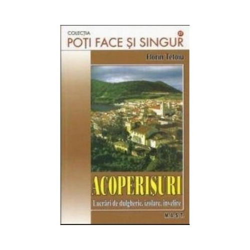 Acoperisuri - Florin Tetoiu