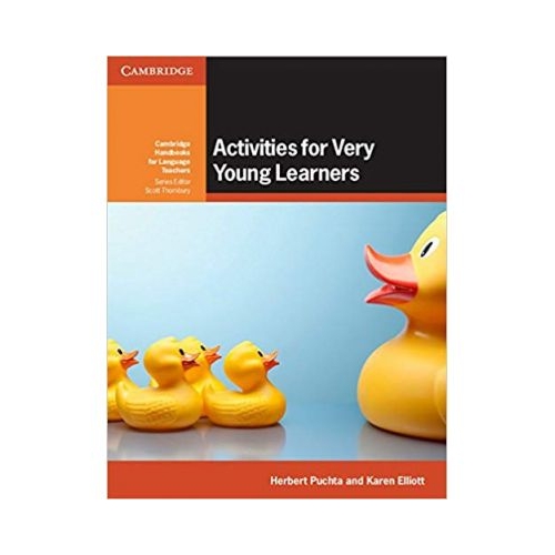 Activities for Very Young Learners - Herbert Puchta, editura Cambridge University Press