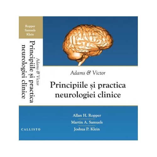 Adams si Victor. Principiile si Practica Neurologiei Clinice - Allan Ropper