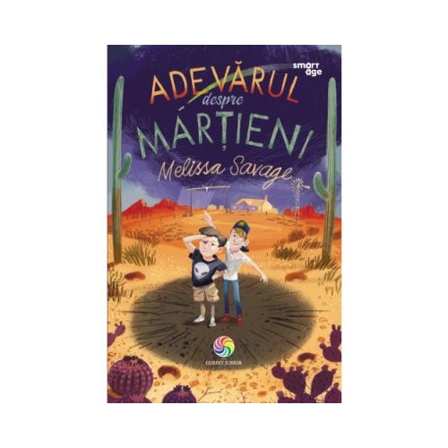 Adevarul despre martieni - Melissa Savage, editura Corint Junior. Carte pentru copii