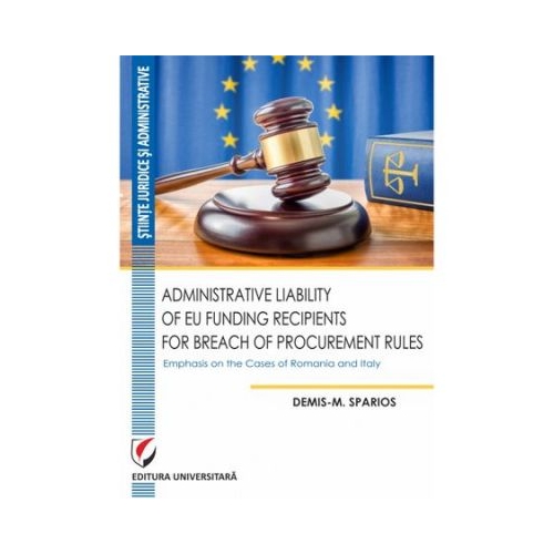 Administrative Liability of EU Funding Recipients for Breach of Procurement Rules - Demis-M. Sparios