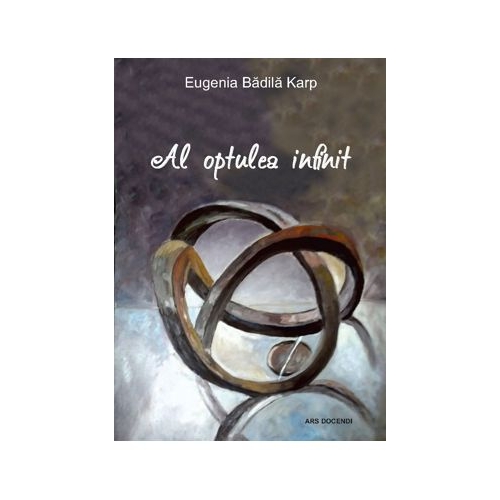 Al optulea infinit - Eugenia Badila Karp