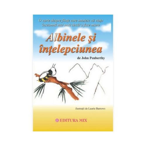 Albinele si intelepciunea - John Penberthy