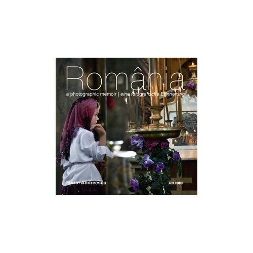 Album Romania, o amintire fotografica. Engleza-germana - Florin Andreescu, Mariana Pascaru