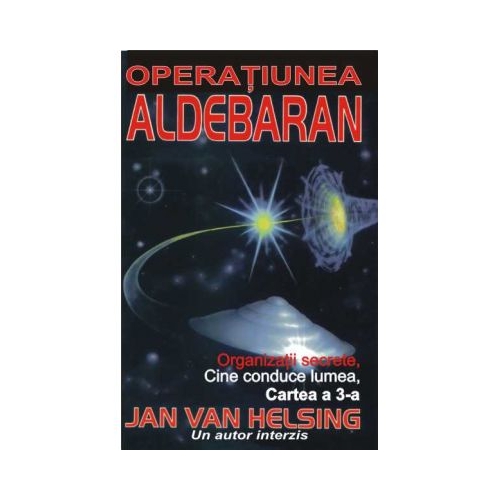 Operatiunea Aldebaran - Jan van Helsing