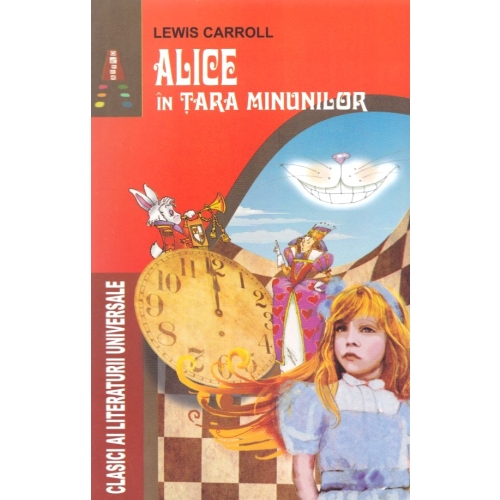 Alice in Tara Minunilor - Lewis Carroll. Volum publicat de editura Astro
