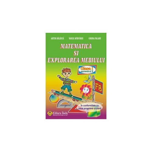 Matematica si explorarea mediului - clasa I, sem II (2014)