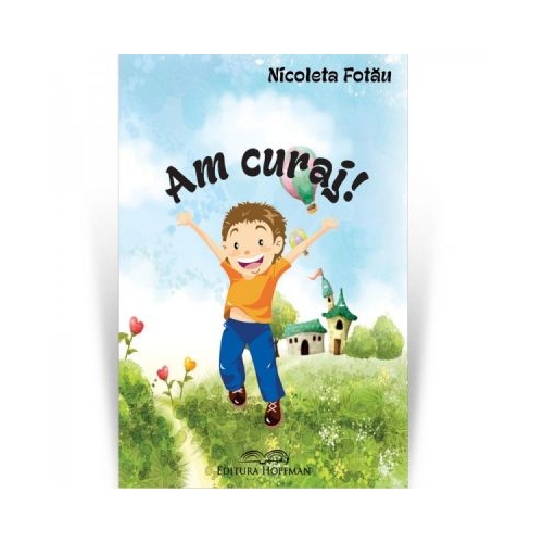 Am curaj - Nicoleta Fotau