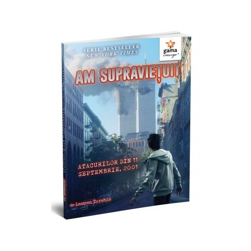 Am supravietuit atacurilor din 11 Septembrie, 2001 - Lauren Tarshis