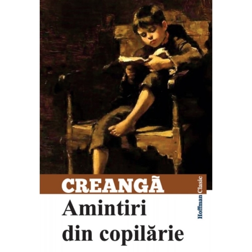 Amintiri din copilarie. Povestiri - Ion Creanga