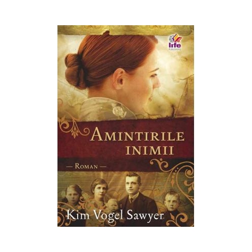Amintirile inimii - Kim Vogel Sawyer