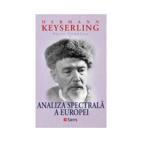 Analiza Spectrala a Europei - Hermann Keyserling