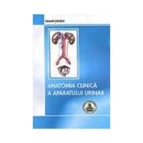 Anatomia clinica a aparatului urinar (Naum Ciomu)