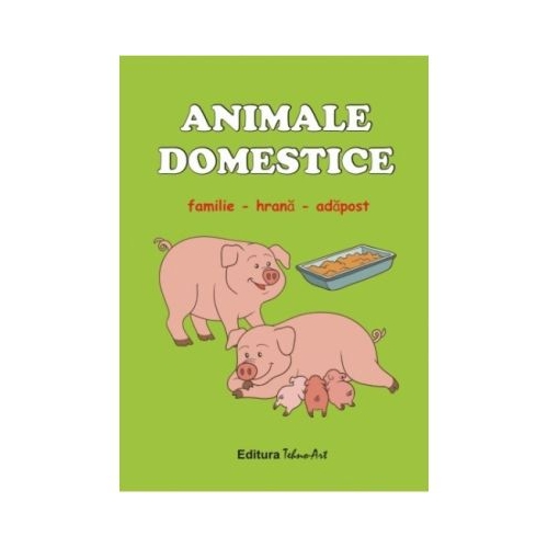 Animale domestice, familie, hrana, adapost. Set jetoane. Editie revizuita