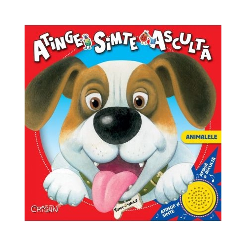 Animalele - Tony Wolf (Atinge, simte, asculta)